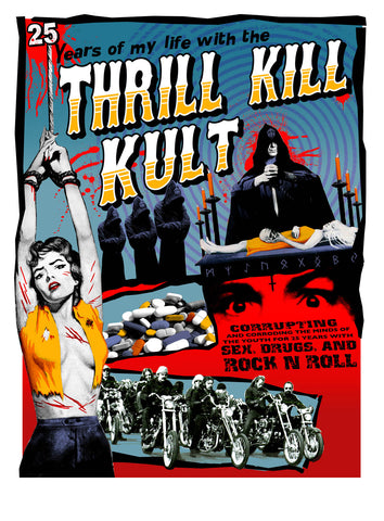 Thrill Kill Kult 25 Anniversary